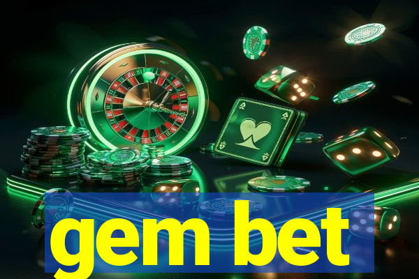 gem bet